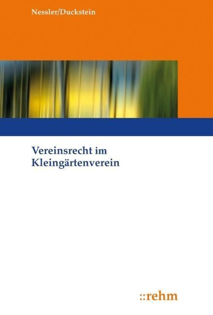 Vereinsrecht im Kleingärtnerverein