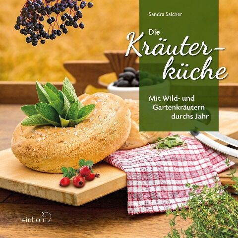 Sandra Salcher - Die Kräuterküche