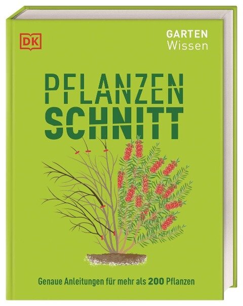 Andrew Mikolajski - Gartenwissen Pflanzenschnitt