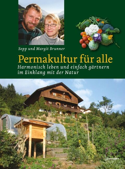 Sepp Brunner, Margit Brunner - Permakultur für alle