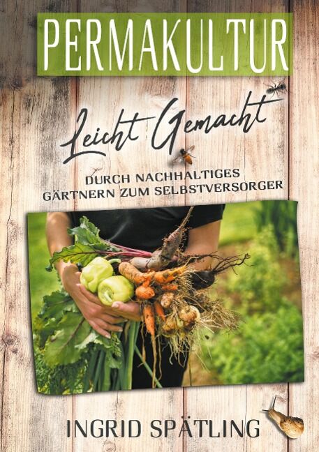 Ingrid Spätling Permakultur leicht gemacht Dyyna.bio